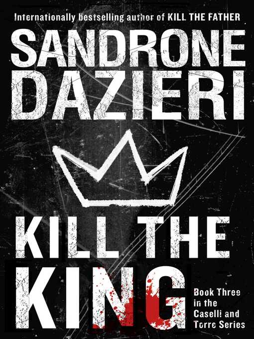 Title details for Kill the King by Sandrone Dazieri - Wait list